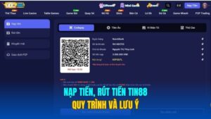 Hướng Dẫn Nạp Tiền, Rút Tiền Tin88