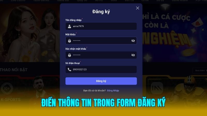 Điền đầy đủ thông tin được yêu cầu trong form đăng ký